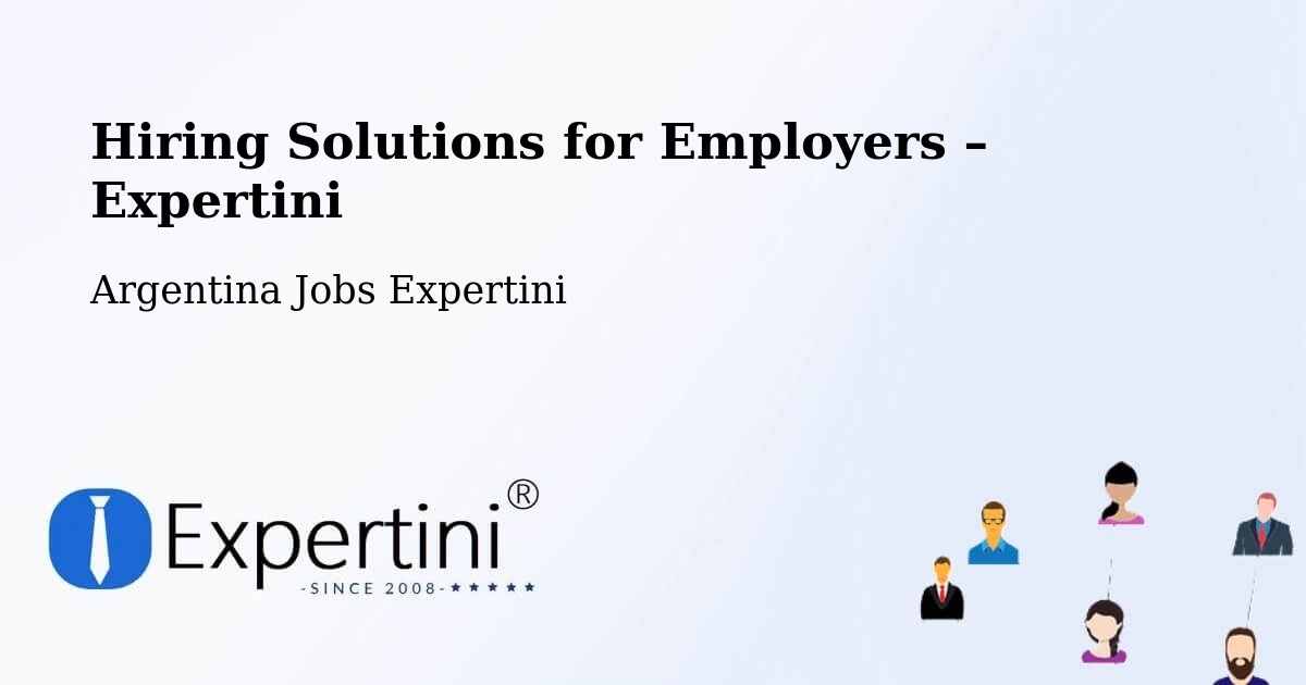 Hiring Solutions for Employers in Funes - Funes, Argentina Jobs Expertini