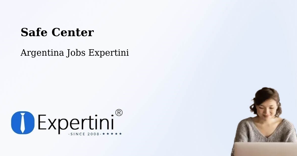 Safety Center – Funes - Argentina Jobs Expertini